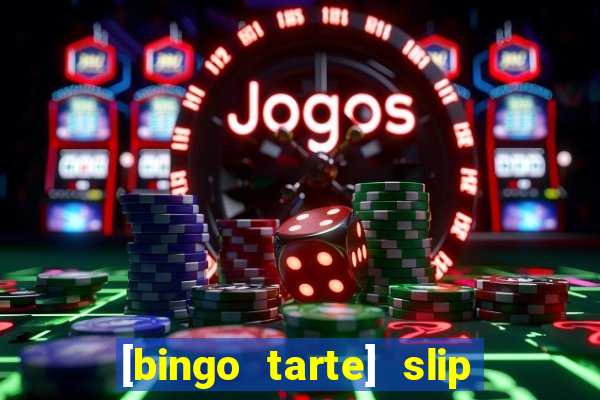 [bingo tarte] slip & stop 1988 part 1